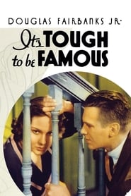 Its Tough to Be Famous' Poster