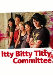 Itty Bitty Titty Committee' Poster