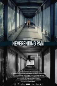 Neverending Past' Poster