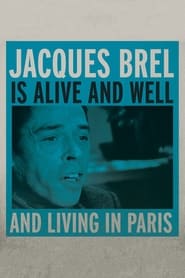 Jacques Brel Is Alive and Well and Living in Paris' Poster
