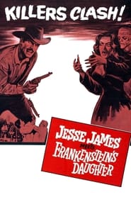 Jesse James Meets Frankensteins Daughter' Poster