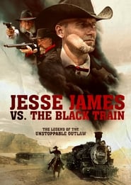 Jesse James vs The Black Train' Poster