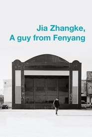 Jia Zhangke A Guy from Fenyang' Poster