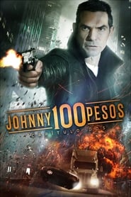 Johnny 100 Pesos Chapter Two' Poster