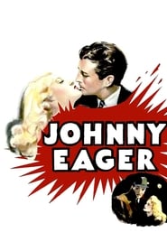 Johnny Eager' Poster