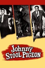 Johnny Stool Pigeon' Poster