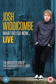 Josh Widdicombe What Do I Do Now