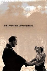 The Love of the Actress Sumako' Poster