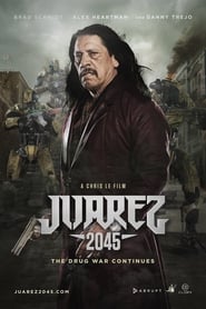 Juarez 2045' Poster