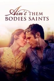 Aint Them Bodies Saints Poster