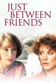 Just Between Friends' Poster