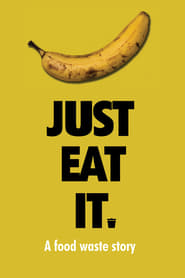 Just Eat It A Food Waste Story' Poster