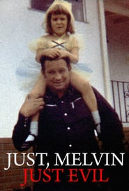 Just Melvin Just Evil' Poster