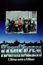 Kamikazen Ultima notte a Milano' Poster