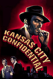 Kansas City Confidential' Poster