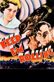 Keep Em Rolling' Poster