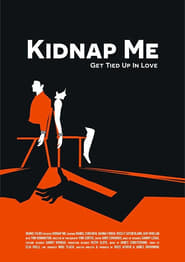 Kidnap Me' Poster