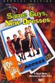 Kids in the Hall Same Guys New Dresses