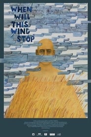 When Will This Wind Stop' Poster