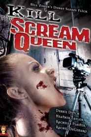 Kill the Scream Queen' Poster