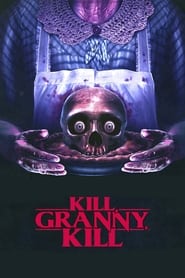 Kill Granny Kill' Poster