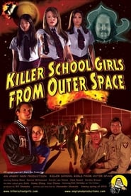 Killer School Girls from Outer Space' Poster