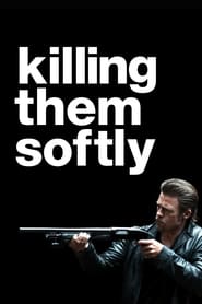 Killing Them Softly' Poster