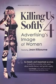 Killing Us Softly 4 Advertisings Image Of Women' Poster