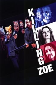 Killing Zoe' Poster