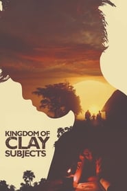 Kingdom of Clay Subjects' Poster