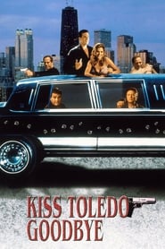 Kiss Toledo Goodbye' Poster
