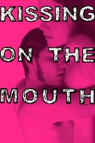 Kissing on the Mouth Poster