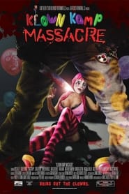 Klown Kamp Massacre' Poster