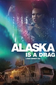 Streaming sources forAlaska Is a Drag