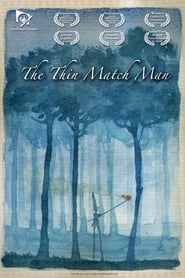 The Thin Match Man' Poster