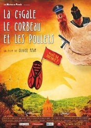 La Cigale le Corbeau et les Poulets' Poster