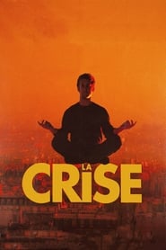 La Crise' Poster