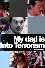 My Dad Is Into Terrorism' Poster