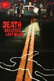 Death Occurred Last Night' Poster