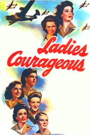 Ladies Courageous' Poster