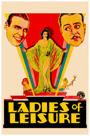 Ladies of Leisure' Poster
