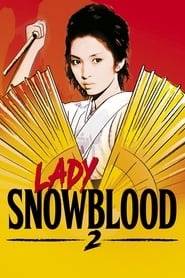 Lady Snowblood 2 Love Song of Vengeance Poster