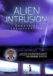 Alien Intrusion Unmasking a Deception' Poster