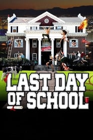 Last Day of School' Poster