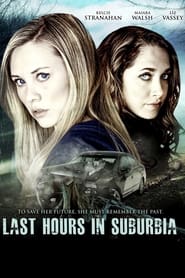 Last Hours in Suburbia' Poster