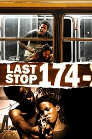 Last Stop 174' Poster