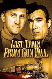 Last Train from Gun Hill' Poster