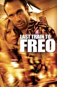 Last Train to Freo' Poster