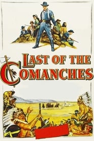 Last of the Comanches' Poster