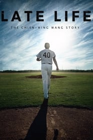 Late Life The ChienMing Wang Story' Poster